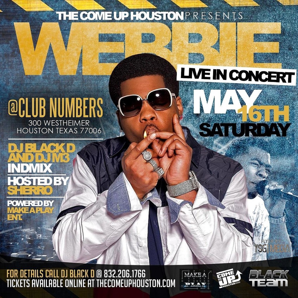 Webbie & The Come Up Live in Houston, TX